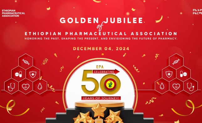 Ethiopian Pharmaceutical Association (EPA) is making preparations to colorfully celebrate its 50th founding anniversary,